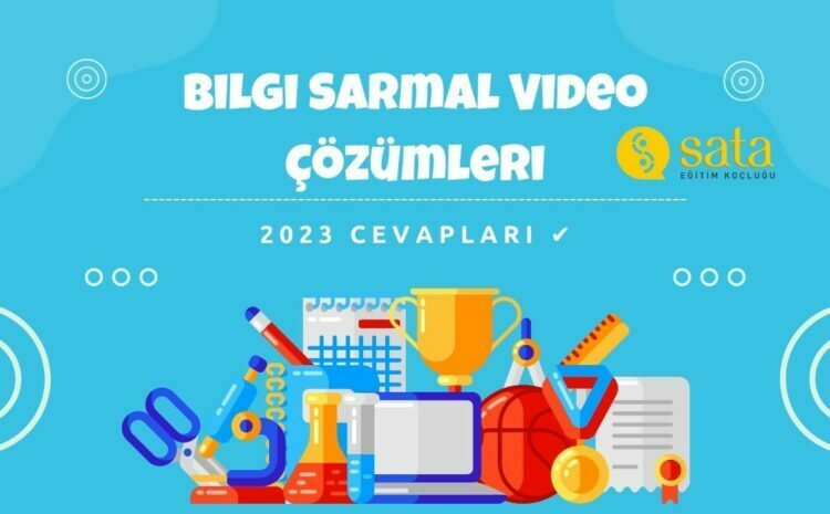  Bilgi Sarmal Video Çözümleri – 2023 Cevapları ✔️